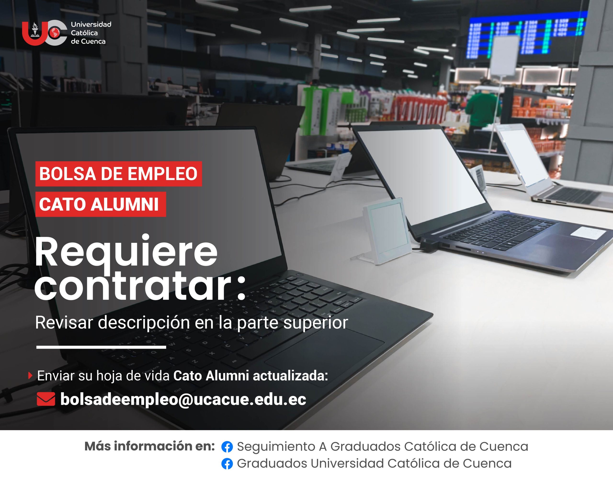 Importante Empresa Informática requiere contratar para la ciudad de Cuenca, profesional en Administración de Empresas, Ingeniería Comercial, Negociación y Venta o afines, Graduado/a en la Universidad Católica de Cuenca.