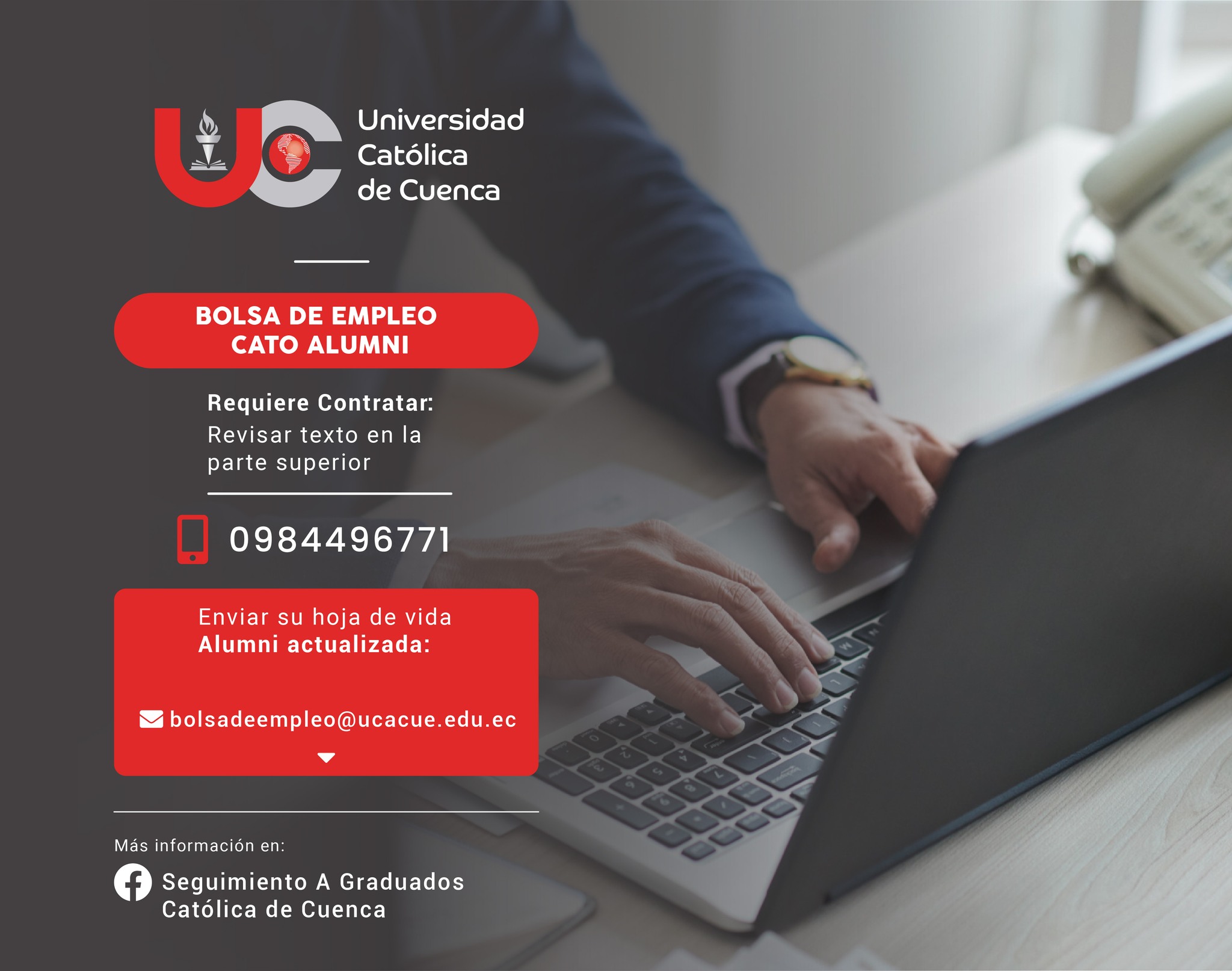 Importante Empresa de Tecnología, requiere contratar para la ciudad de Cuenca, profesional Ingeniero de Sistemas, Ingeniero de Software o afines, Graduado/a en la Universidad Católica de Cuenca, para el cargo de Programador.