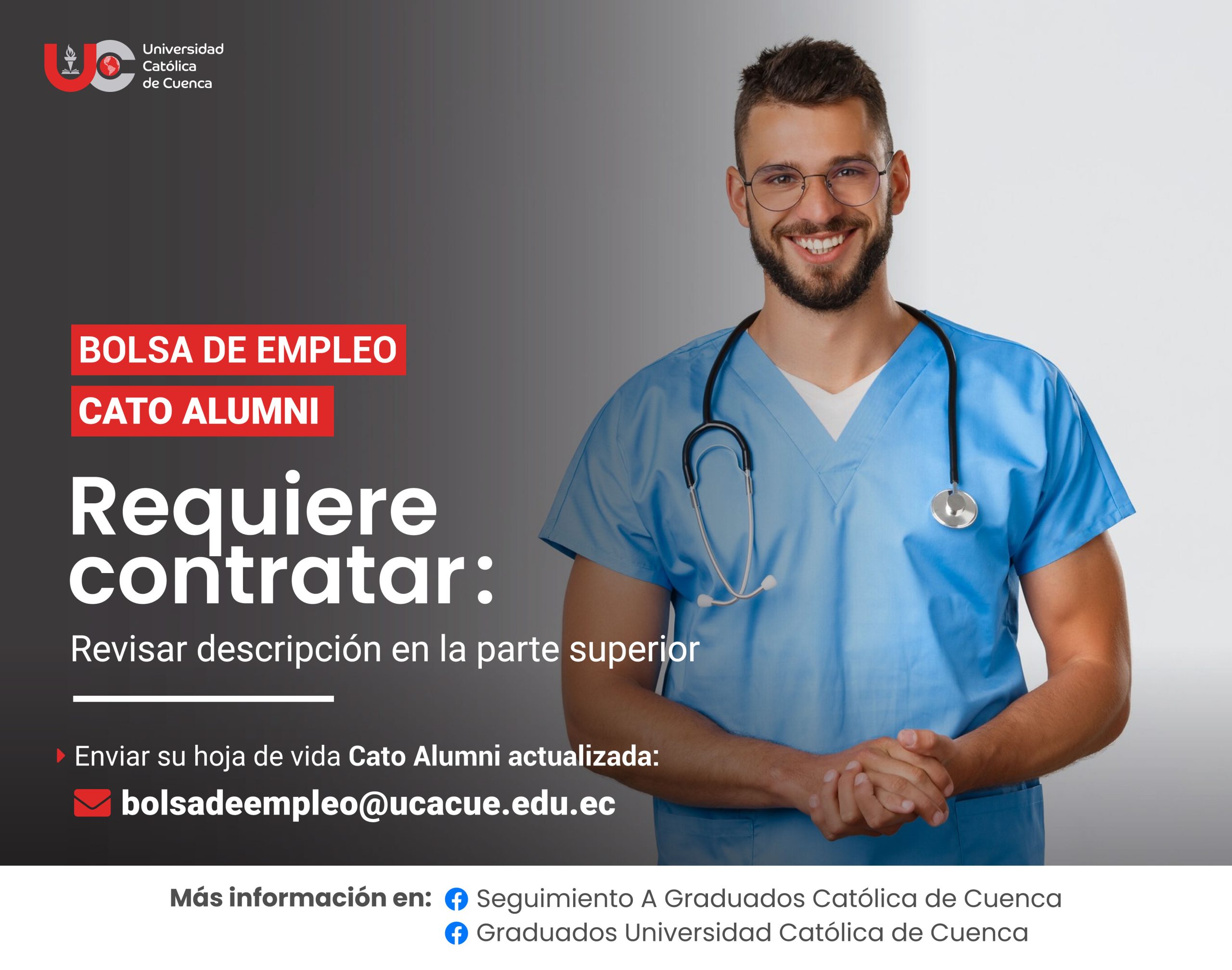 Importante Institución de Educación Superior, requiere contratar para las ciudades de Cuenca y Macas, 13 profesionales Licenciados en Enfermería, Graduados/as en la Universidad Católica de Cuenca, para los cargos de Tutores de Prácticas Preprofesionales (internado rotativo).