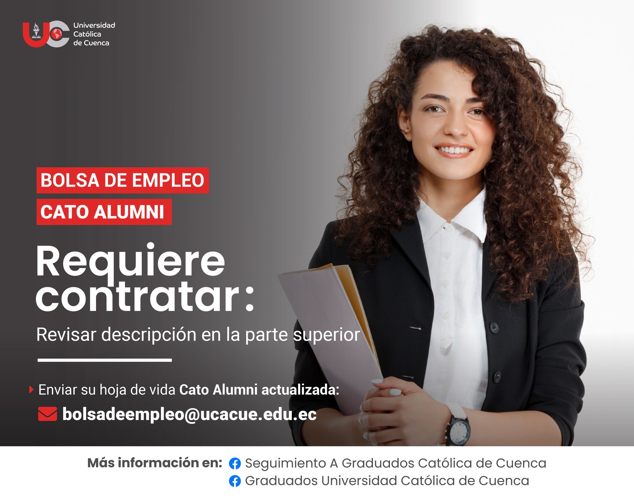 Importante Institución Financiera, requiere contratar para las ciudades de Cuenca, Azogues, Quito, Guayaquil y Machala, profesional en Administración de Empresas, Empresas, Negociación y Ventas o afines, Graduados/as en la Universidad Católica de Cuenca, para el cargo de ASESOR DE ESTABLECIMIENTOS (Servicios prestados bajo facturación).