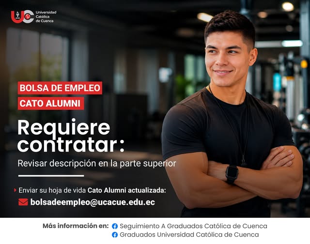 Importante Empresa del sector fitness y bienestar integral, requiere contratar para la ciudad de Azogues - Javier Loyola, profesional Licenciado/a en Cultura Física, Ciencias de la Actividad Física y el Deporte o carreras afines, Graduado/a en la Universidad Católica de Cuenca, para el cargo de Instructor/a de Gimnasio – Entrenador/a de Musculación y Entrenamiento Funcional.