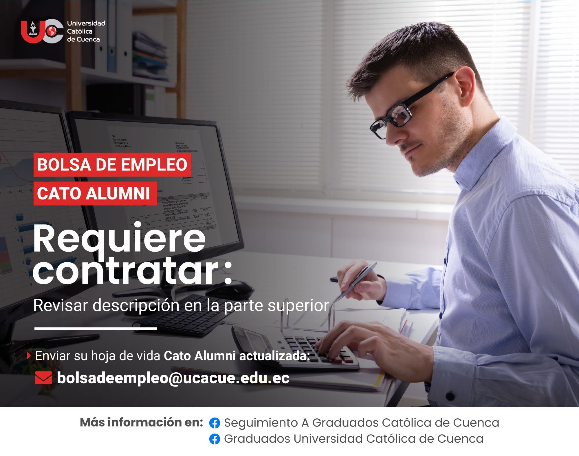Importante Empresa de Outsourcing contable y financiero, requiere contratar para la ciudad de Cuenca, profesional en Contabilidad y Auditoría, Graduado/a en la Universidad Católica de Cuenca, para el cargo de Auxiliar Contable