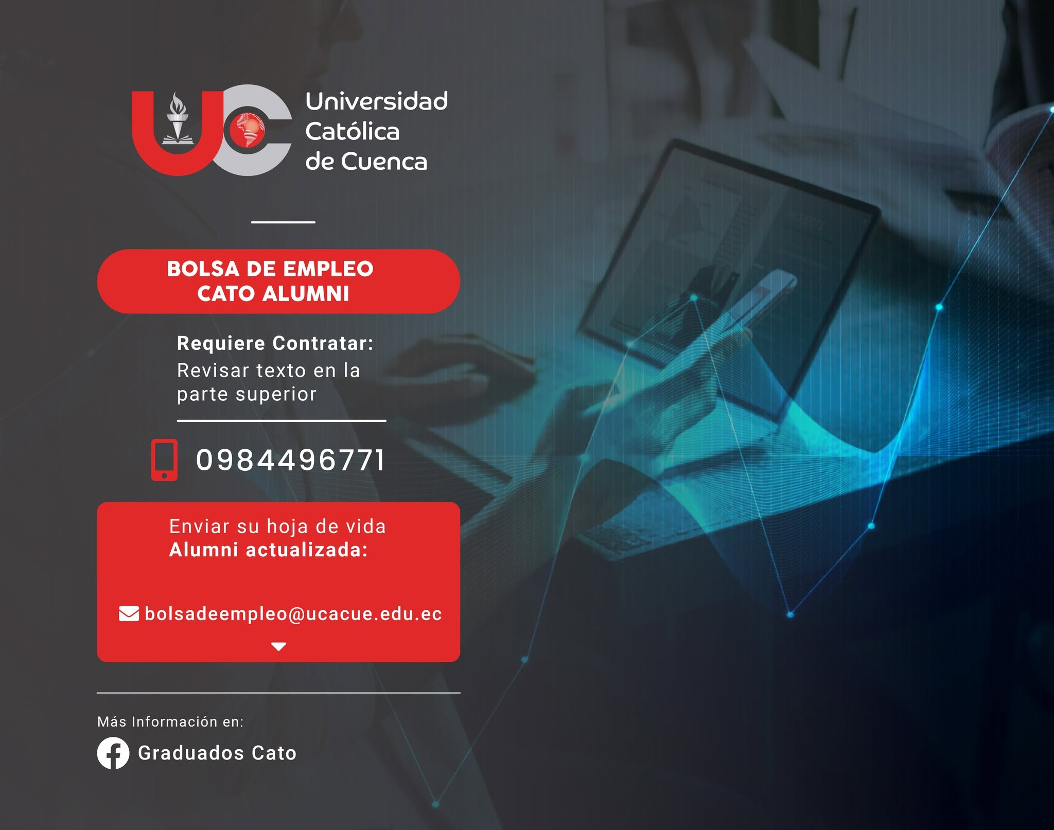 Importante Empresa de venta de Tecnología, requiere contratar para la ciudad de Cuenca, profesional en Ingeniería de Sistemas, Tecnologías de la Información, Informática, Telecomunicaciones, Electrónica, Redes o carreras afines, Graduado/a en la Universidad Católica de Cuenca, para el cargo de JEFE DE SISTEMAS.