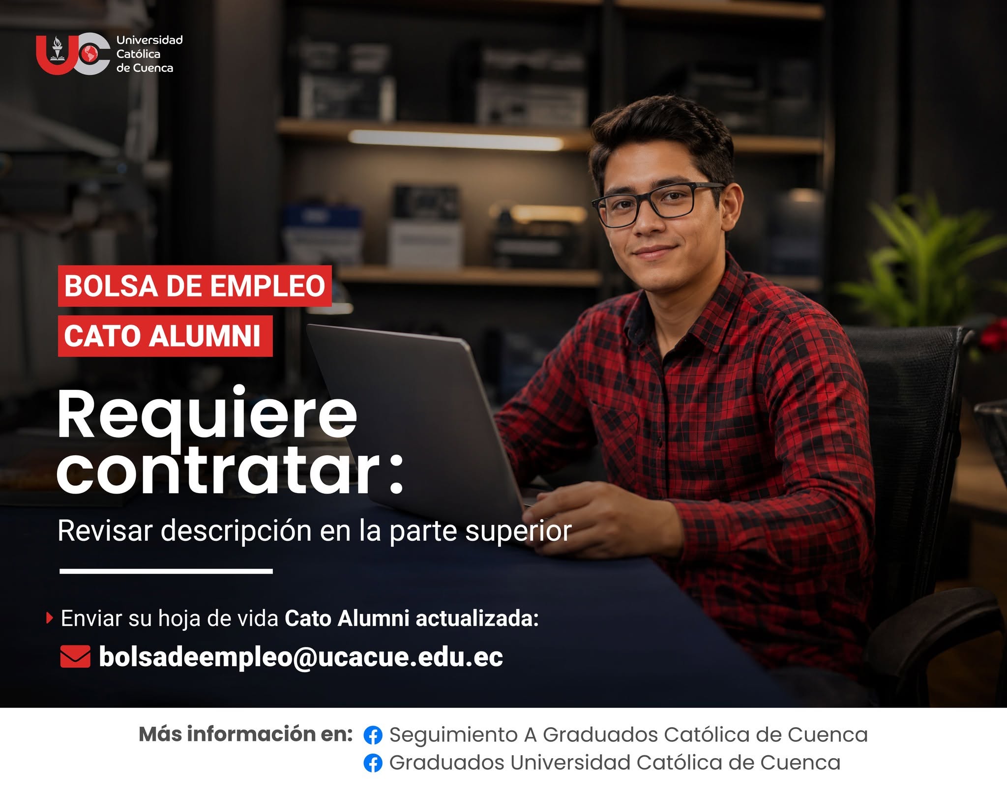 Importante Institución de Educación Superior, requiere contratar para la ciudad de Cuenca, profesionales en Ciencias de la Computación, Sistemas o carreras afines, Graduado/a en la Universidad Católica de Cuenca, para el cargo de TÉCNICO DE ETL